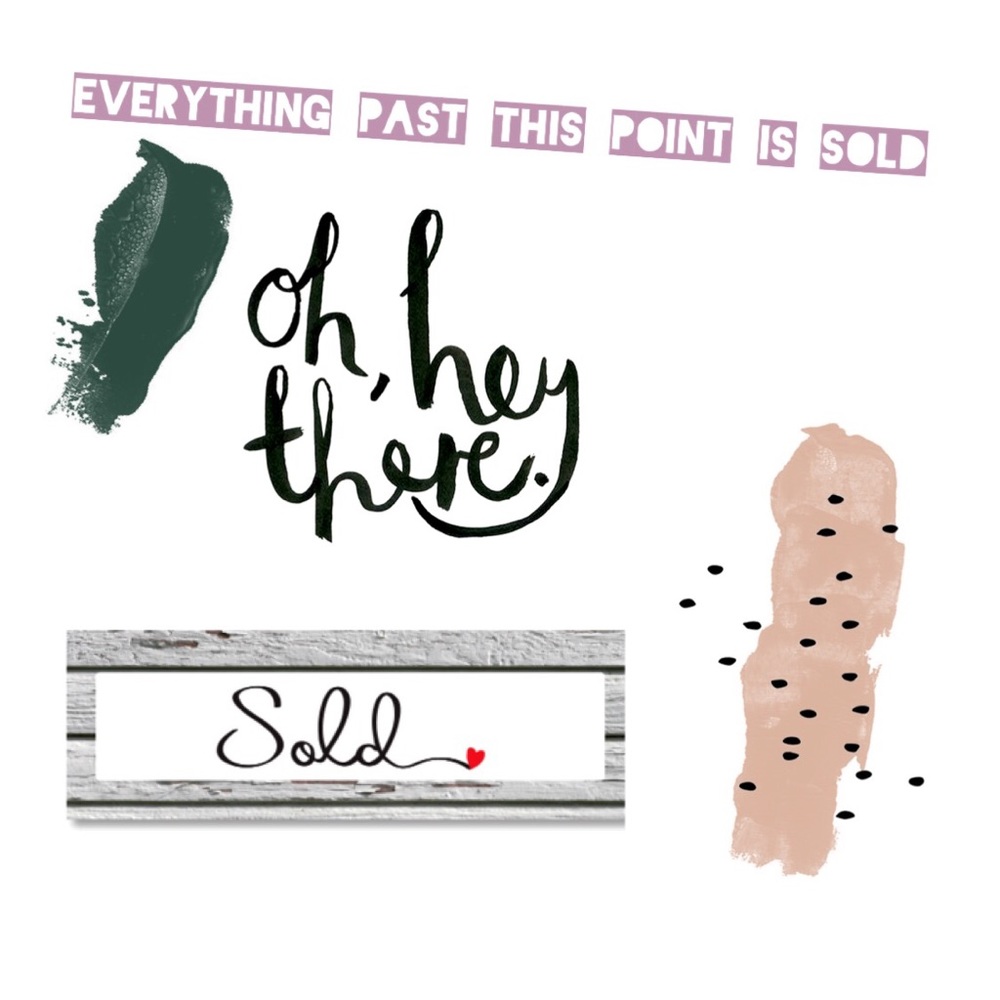 ❌ Everything Past This Point is SOLD ❌
